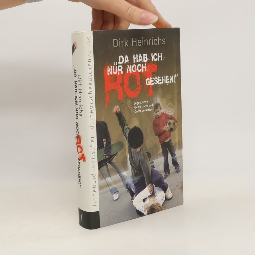 Dirk Heinrichs Da hab ich nur noch Rot gesehen