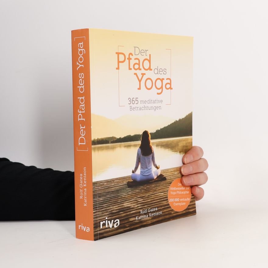 Rolf Gates Der Pfad des Yoga