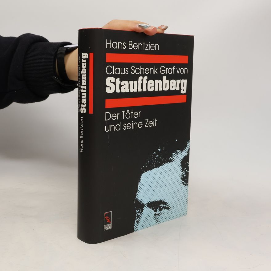 Hans Bentzien Claus Schenk Graf von Stauffenberg