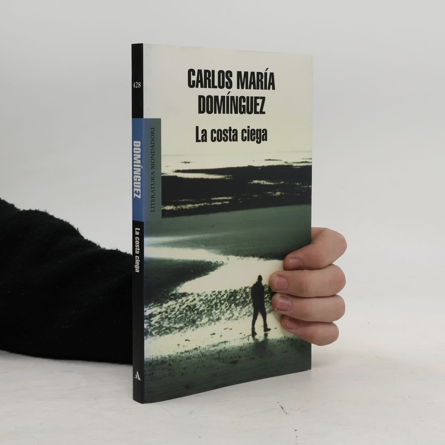 Carlos María Domínguez La costa ciega