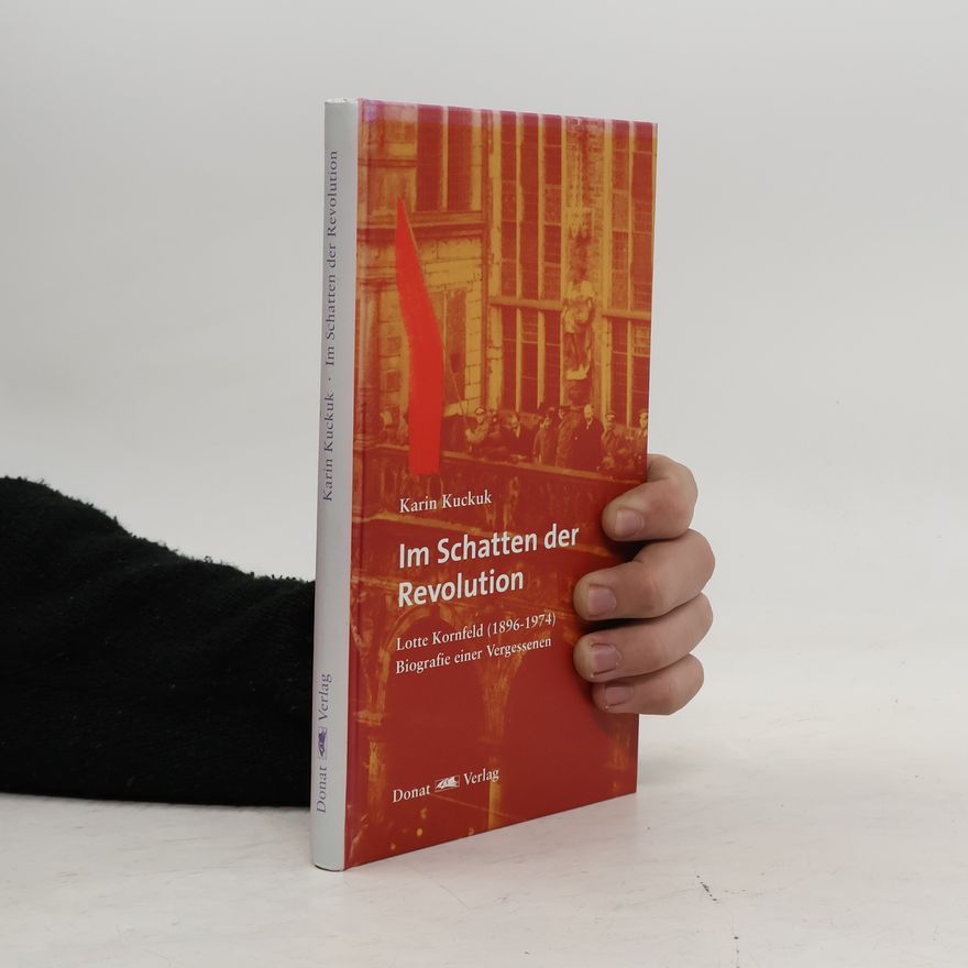 Karin Kuckuk Im Schatten der Revolution