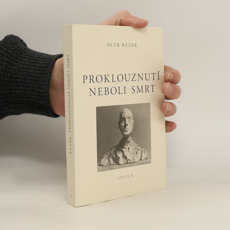 Petr Rezek Proklouznutí neboli smrt