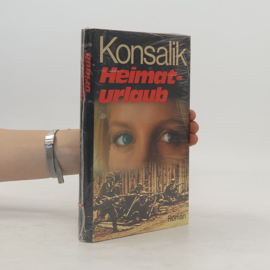 Heinz Günther Konsalik Heimaturlaub