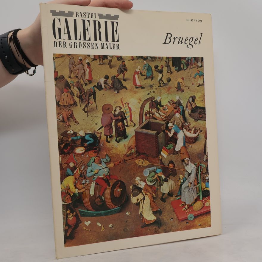 Various authors Galerie der grossen Malerei 42. Bruegel