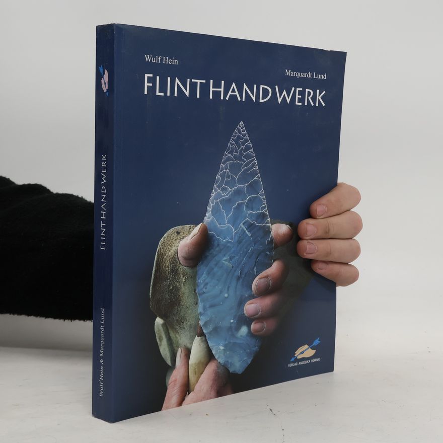 Wulf Hein Flinthandwerk