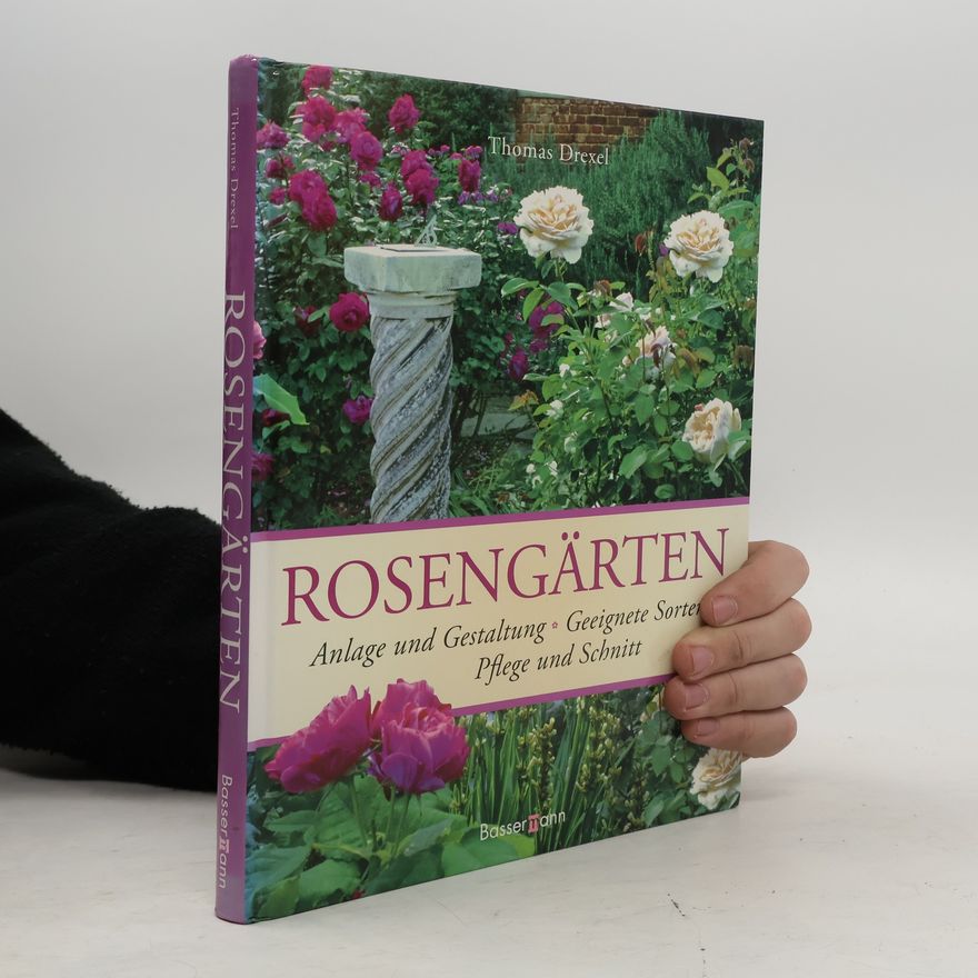 Thomas Drexel Rosengärten