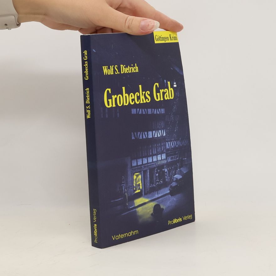 Wolf S. Dietrich Grobecks Grab