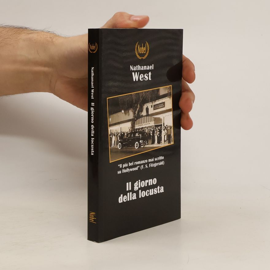 Nathanael West Il giorno della locusta