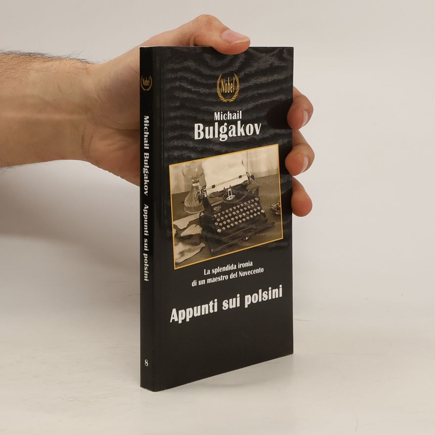 Michail Afanasjevič Bulgakov Appunti sui polsini