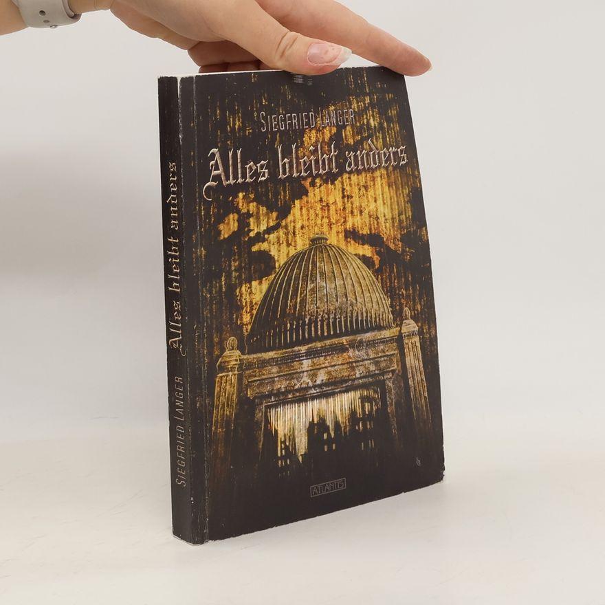 Siegfried Langer Alles bleibt anders