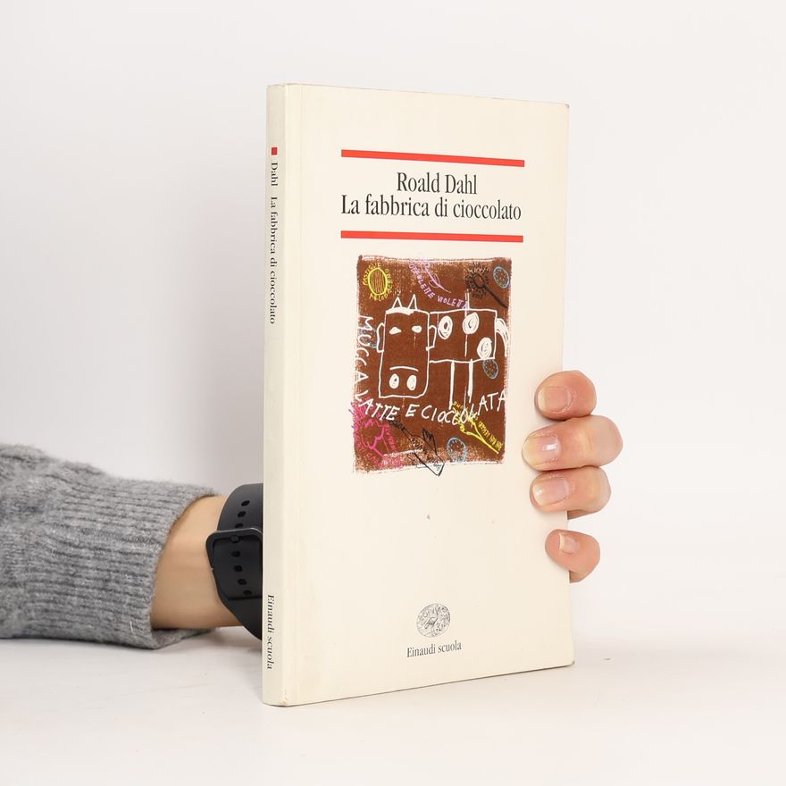Roald Dahl La fabbrica di cioccolato