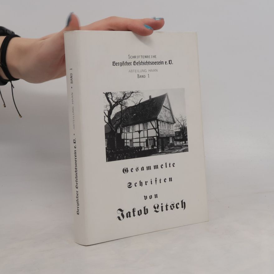 Jakob Litsch Gesammelte Schriften von Jakob Litsch