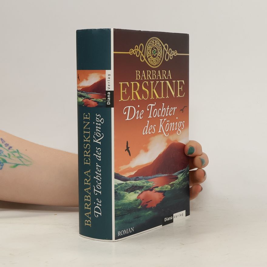 Barbara Erskine Die Tochter des Königs