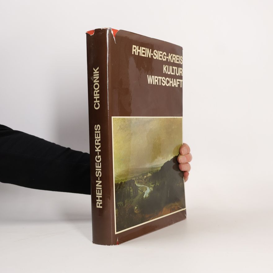 Kolektiv autorů Rhein-Sieg-Kreis Kultur Wirtschaft