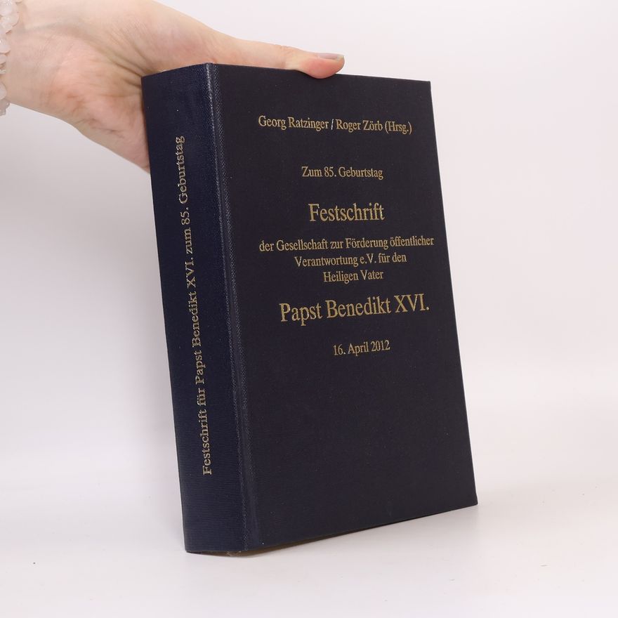 Ratzinger Georg Festschrift für den Heiligen Vater Papst Benedikt XVI.