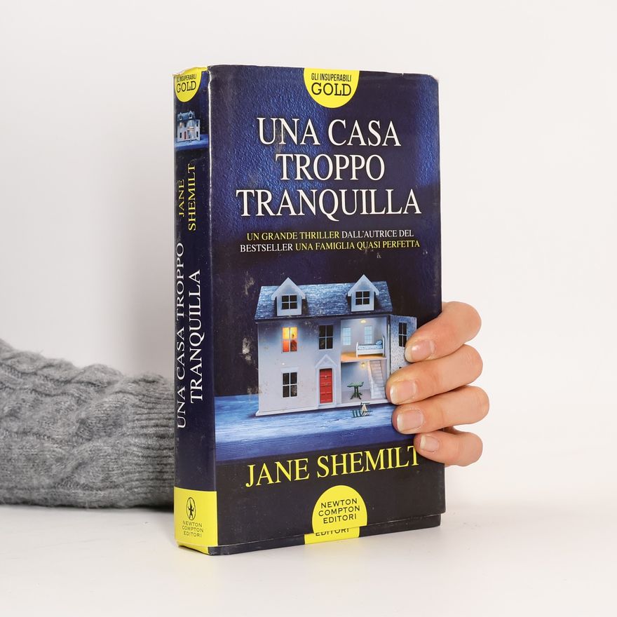 Jane Shemilt Una casa troppo tranquilla