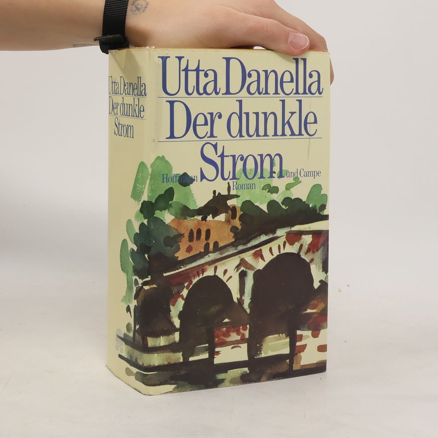 Utta Danella Der dunkle Strom