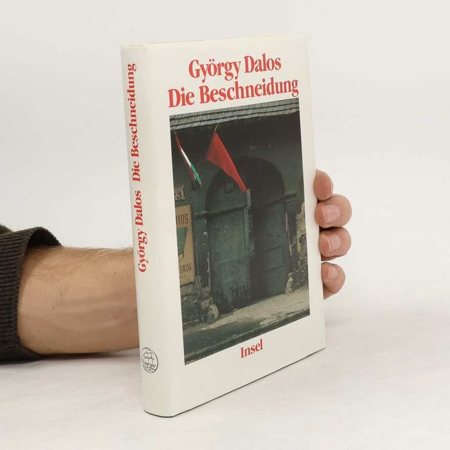 György Dalos Die Beschneidung