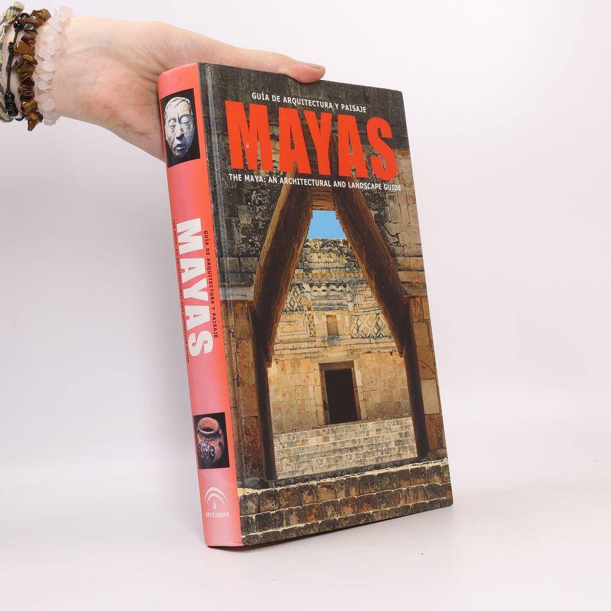 Autorenkollektiv Guía de arquitectura y paisaje Mayas