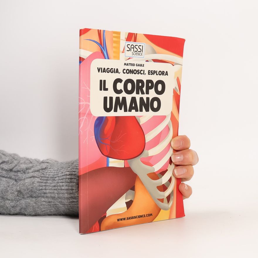 Matteo Gaule Il Corpo Umano