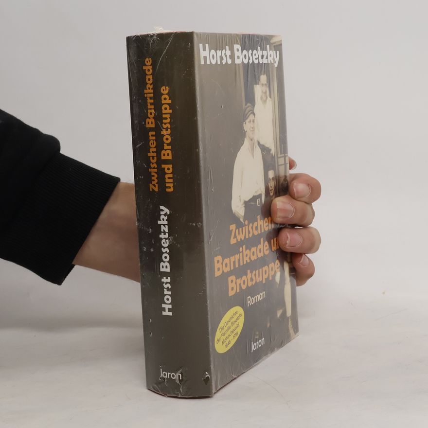 Horst Bosetzky Zwischen Barrikade und Brotsuppe