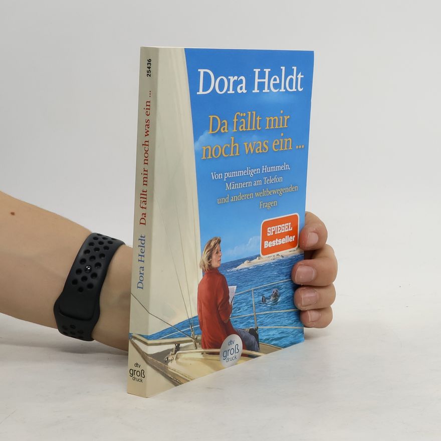 Dora Heldt Da fällt mir noch was ein …