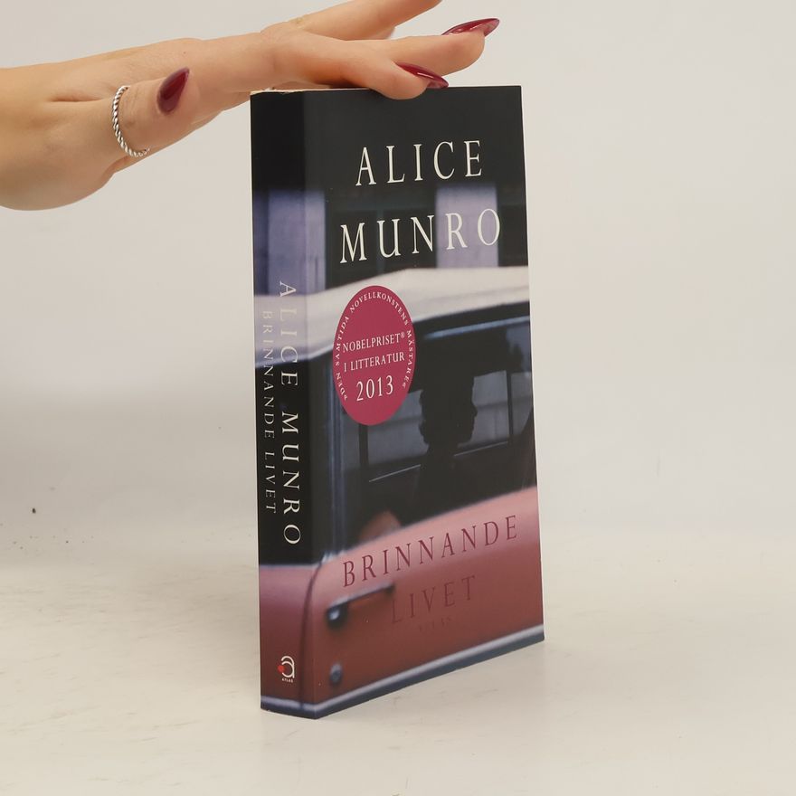 Alice Munro Brinnande livet