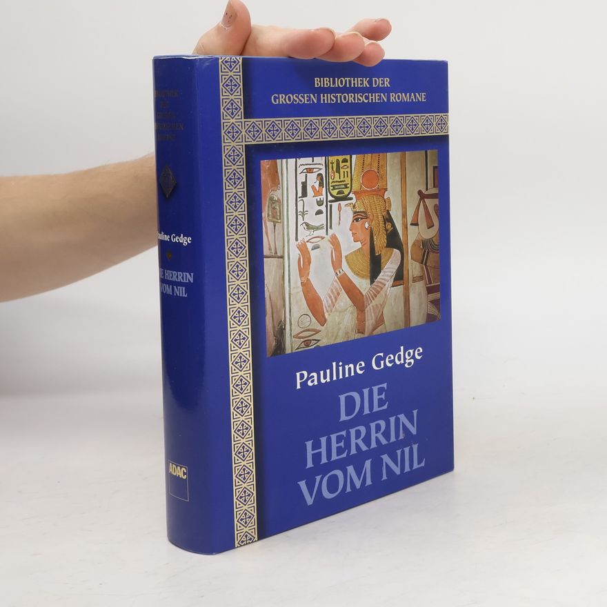 Pauline Gedge Die Herrin vom Nil