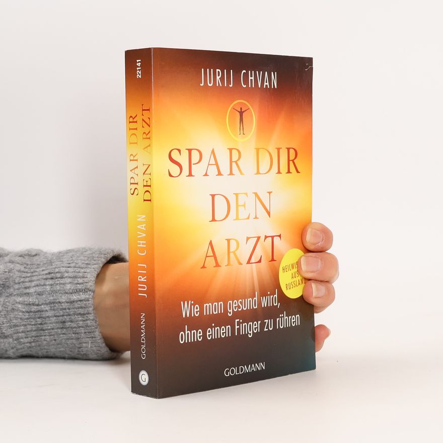 Jurij Chvan Spar Dir den Arzt