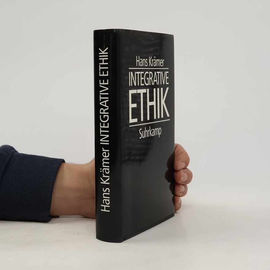 Hans Krämer Integrative Ethik