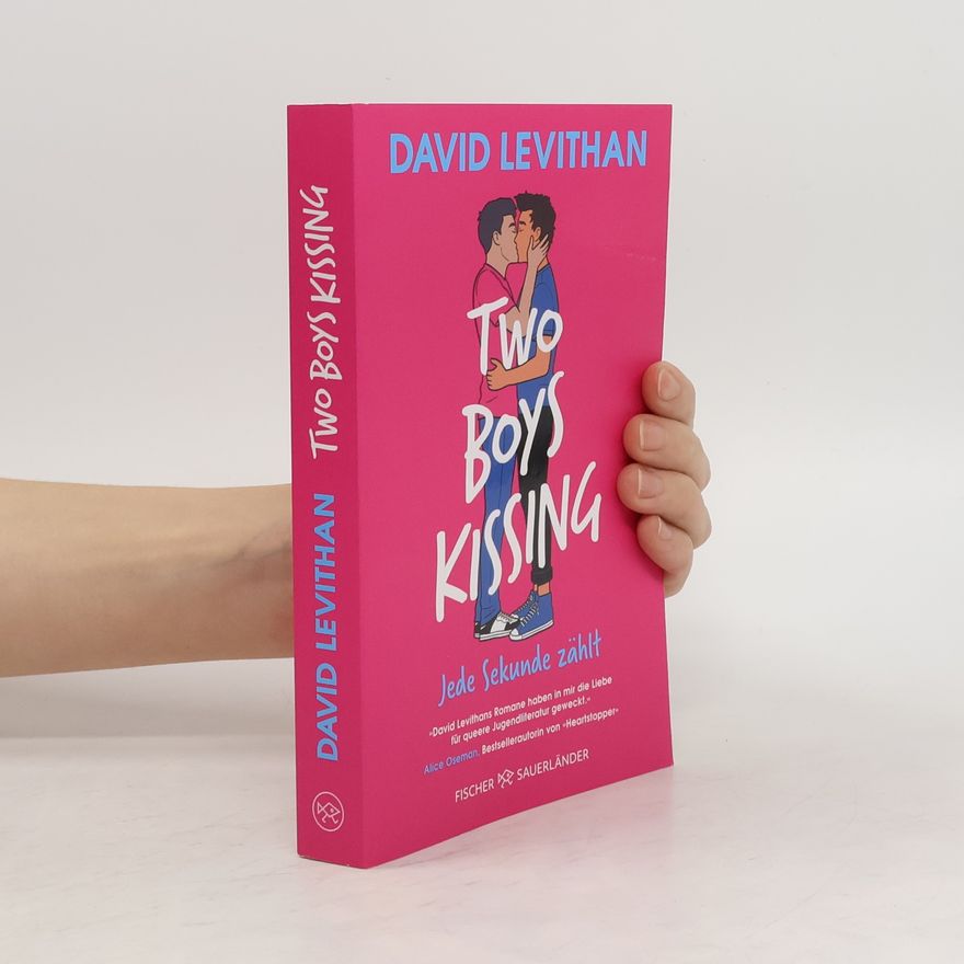 David Levithan Two Boys Kissing - Jede Sekunde zählt