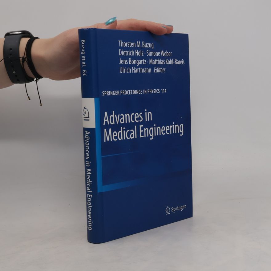 Thorsten M. Buzug Advances in medical engineering