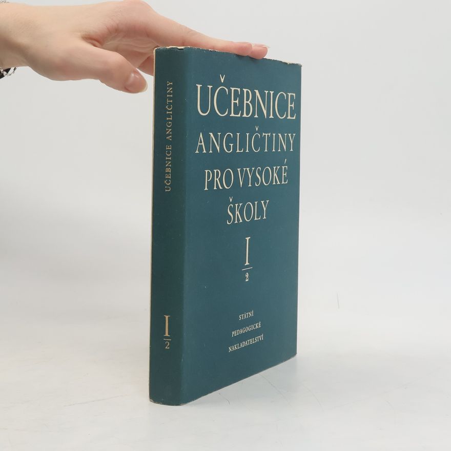 Kolektiv autorů Učebnice angličtiny pro vysoké školy I/2