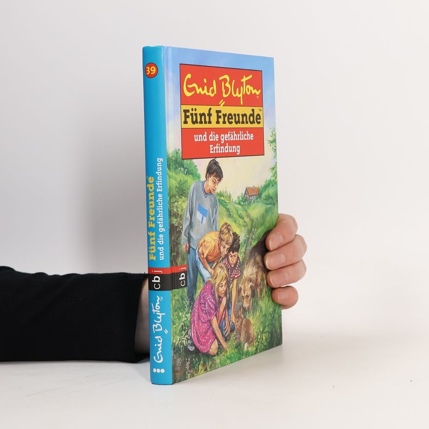 Enid Blyton Fünf Freunde und die gefährliche Erfindung