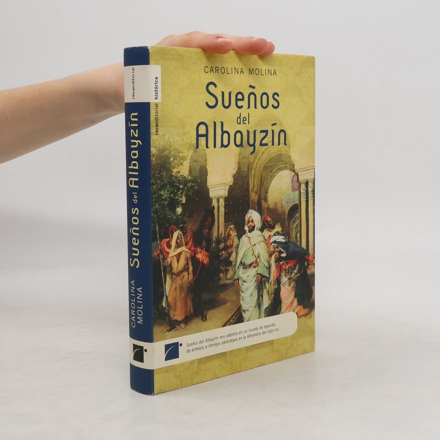 Carolina Molina Histórica: Sueños del Albayzín