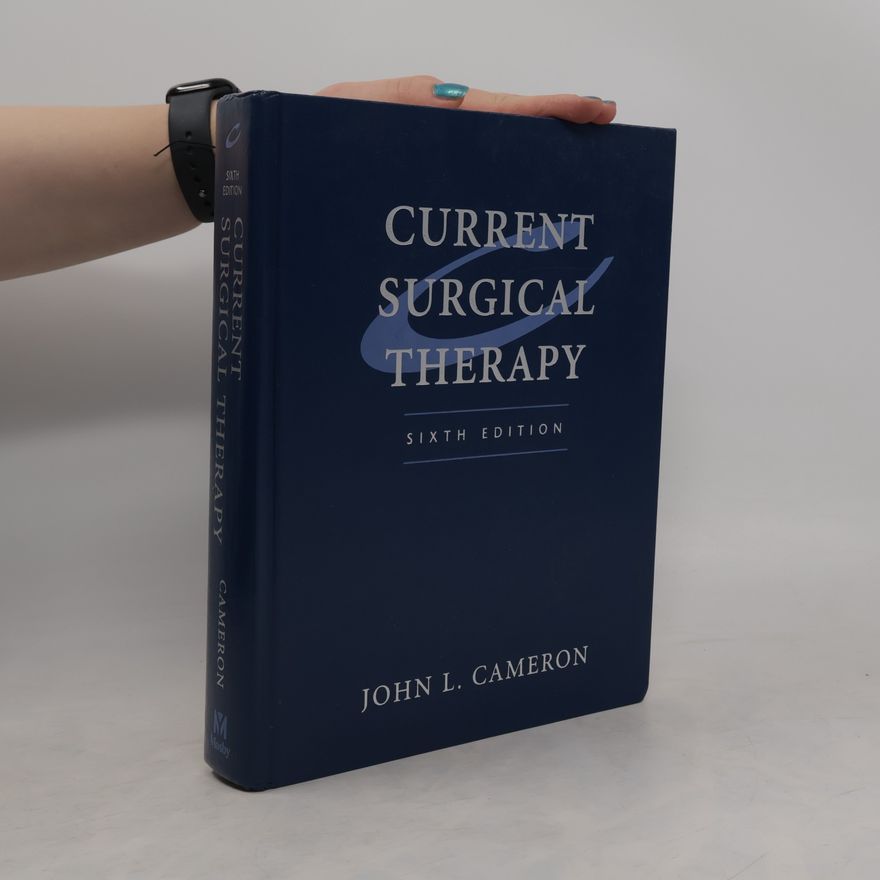 John L. Cameron Current Surgical Therapy