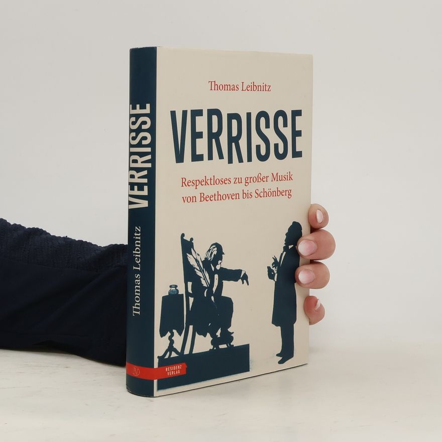 Thomas Leibnitz Verrisse