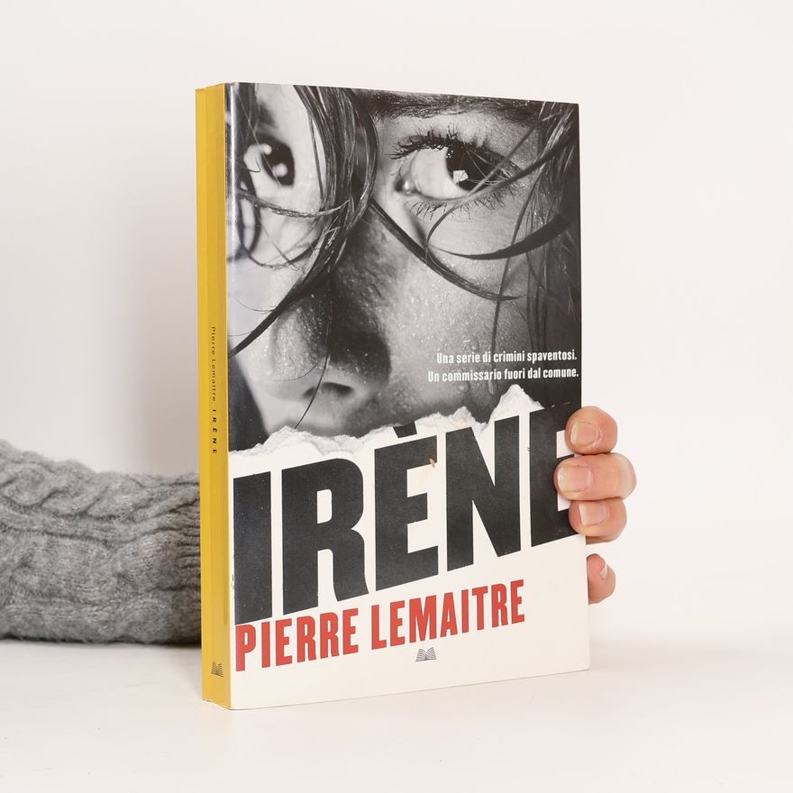 Pierre Lemaitre Irène