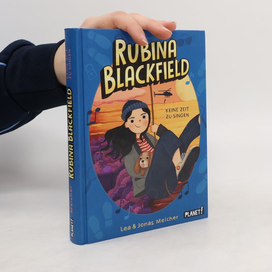 Lea Melcher Rubina Blackfield 2: Keine Zeit zu singen