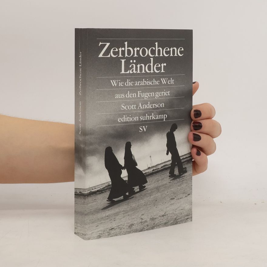 Scott Anderson Zerbrochene Länder