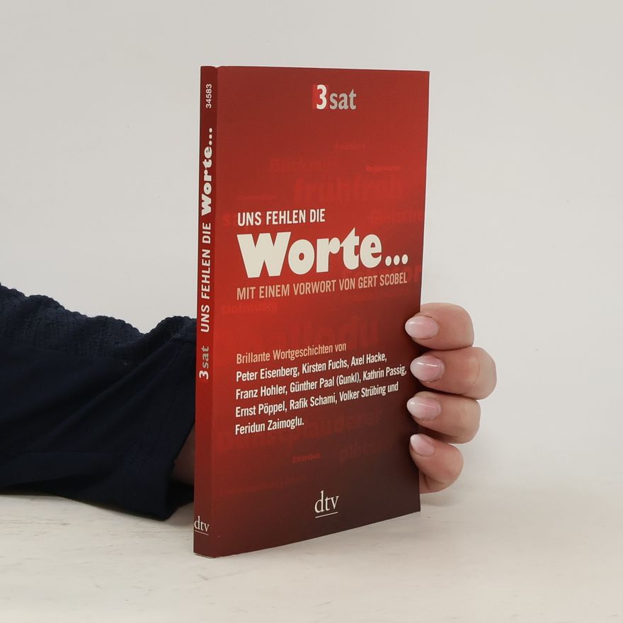 Various authors Uns fehlen die Worte ...