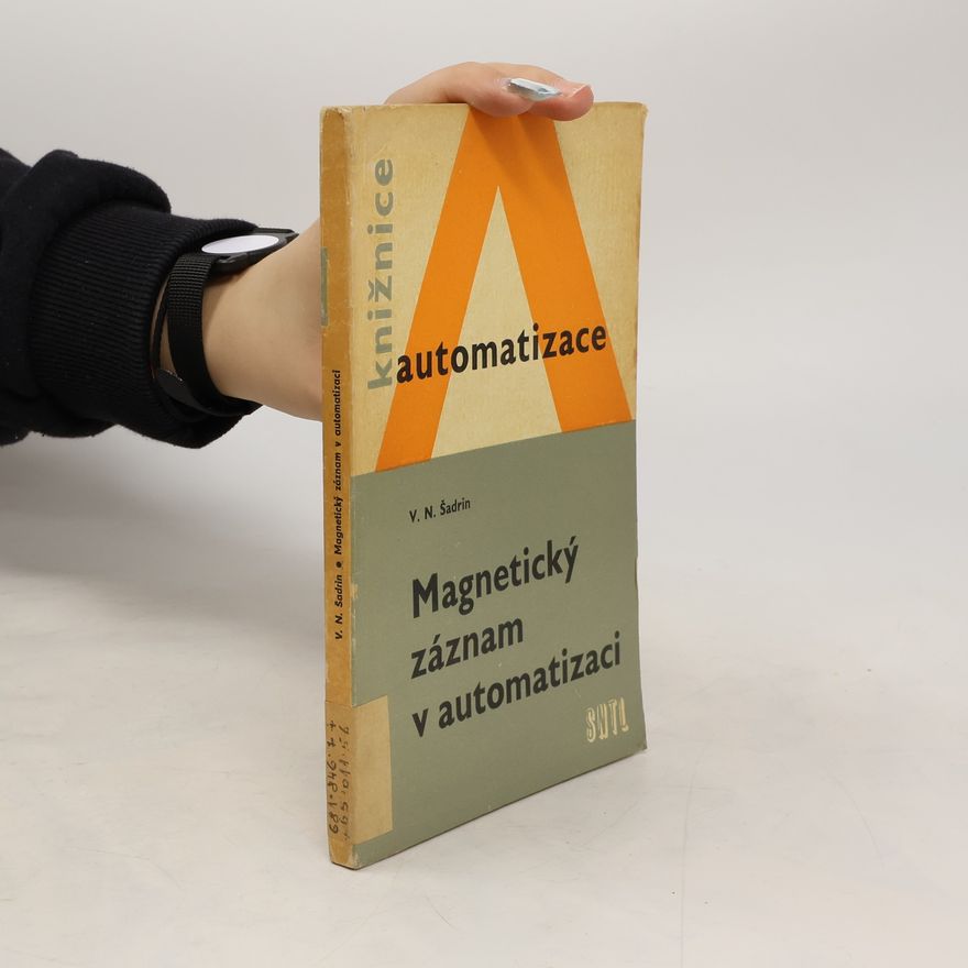 V. N. Šadrin Magnetický záznam v automatizaci