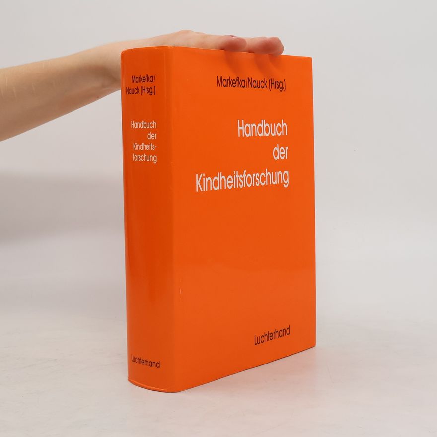 Manfred Markefka Handbuch der Kindheitsforschung