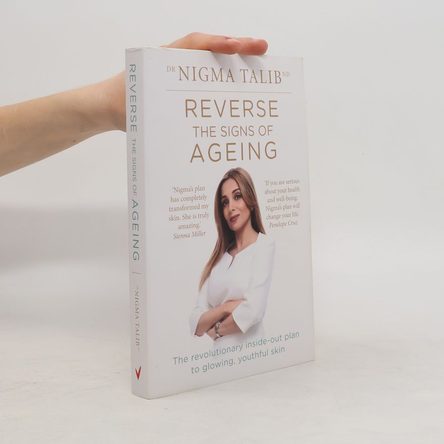 Nigma Talib Reverse the signs of ageing