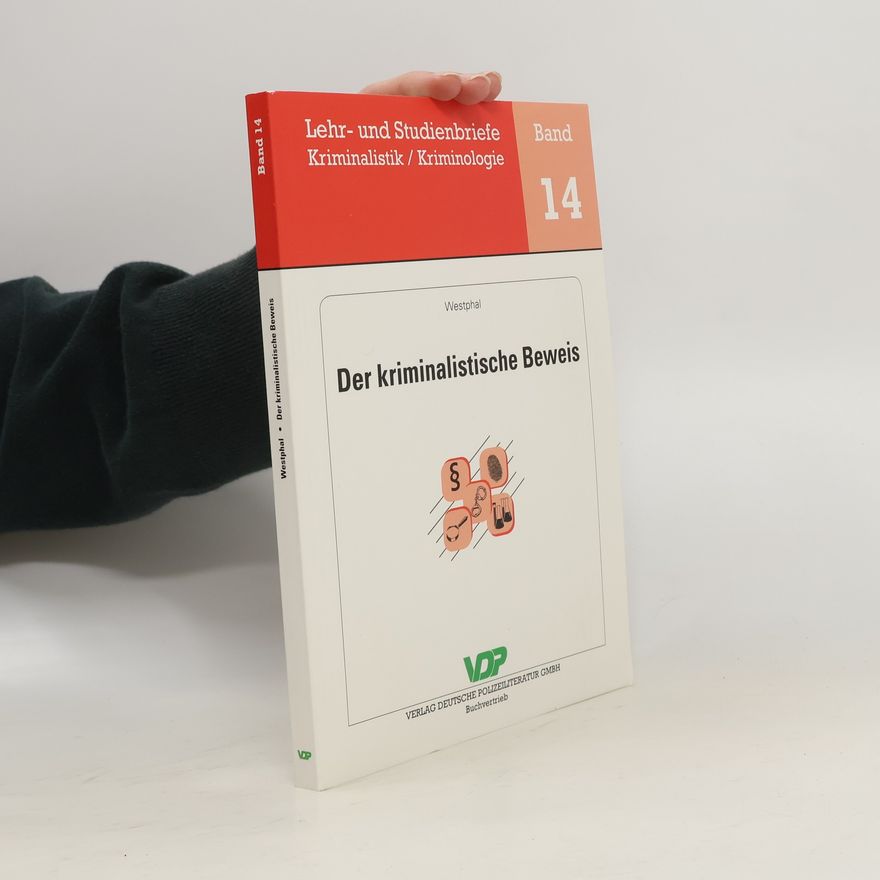 Norbert Westphal Der kriminalistische Beweis