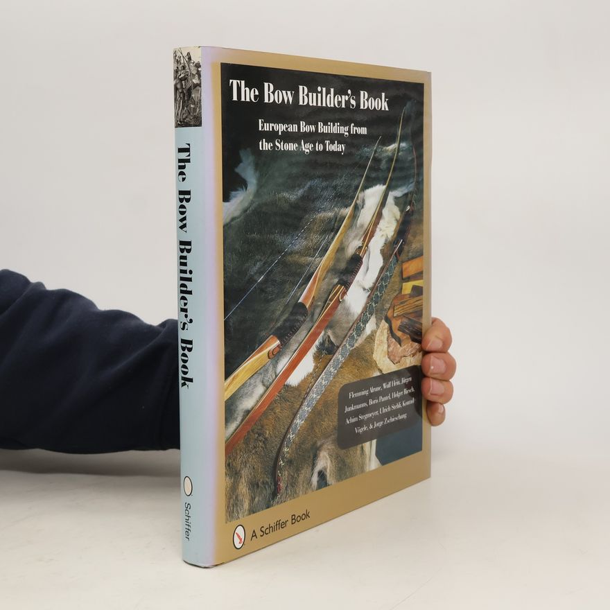 Boris Paust The Bowbuilder's Book