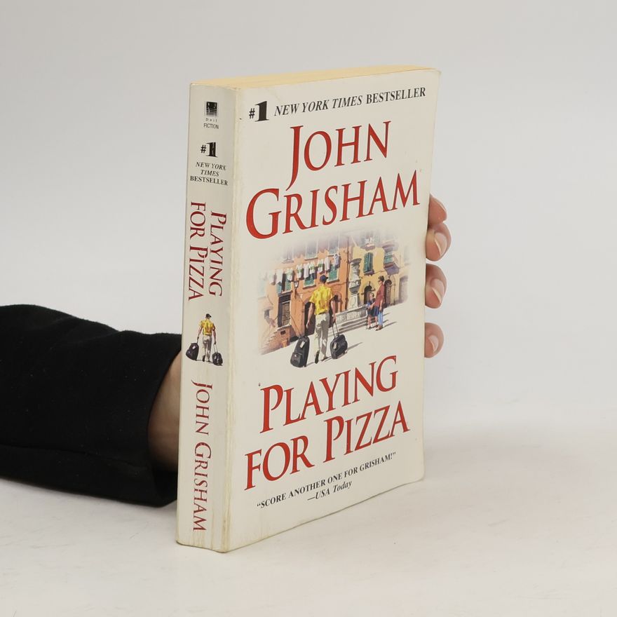 John Grisham Playing for Pizza