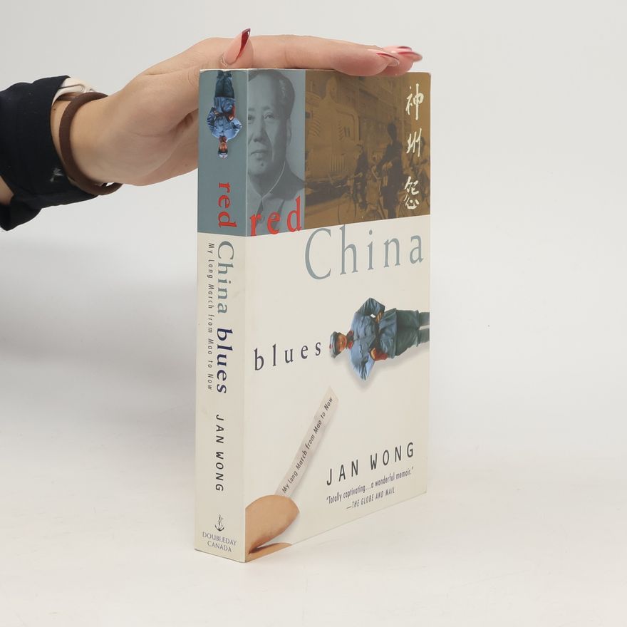 Jan Wong Red China Blues