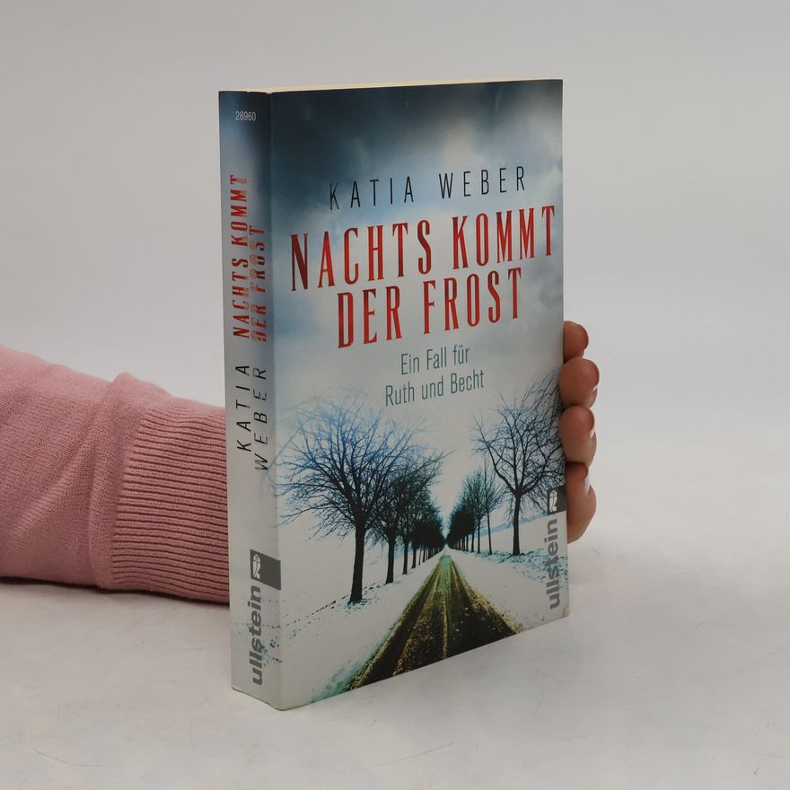 Katia Weber Nachts kommt der Frost