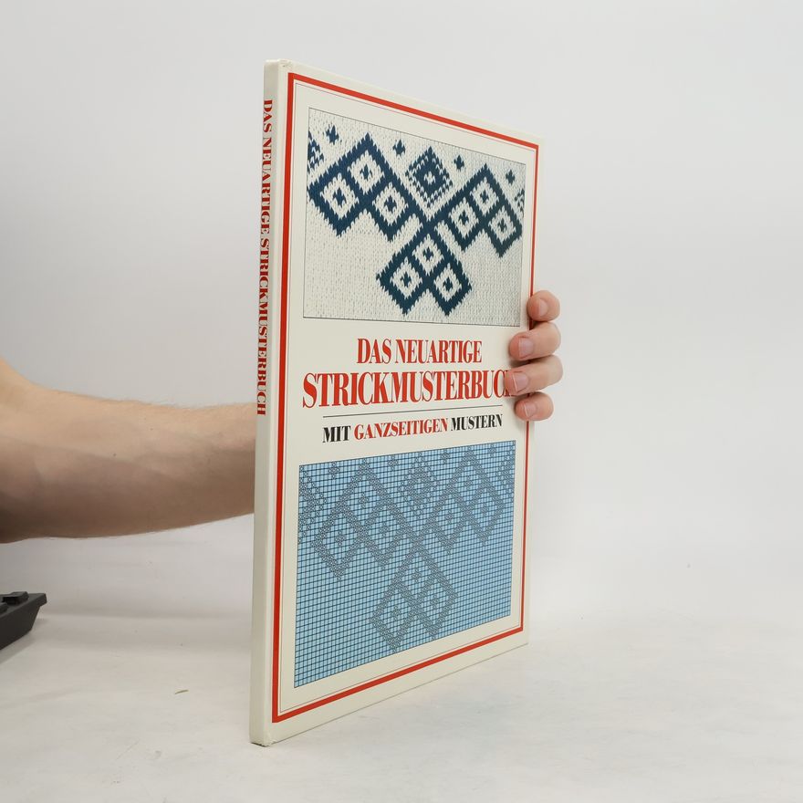Autorenkollektiv Das Neuartige Strickmusterbuch